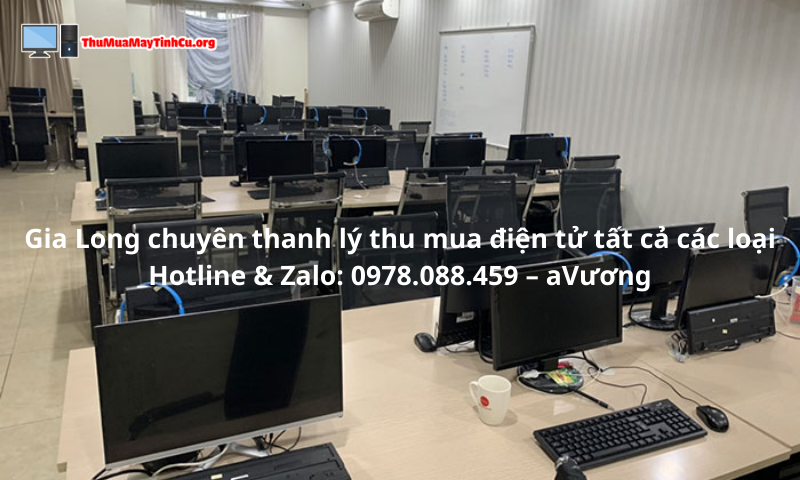 Gia Long - Thu mua máy tính văn phòng cũ