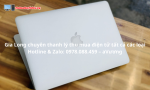 Gia Long - Địa chỉ thu mua MacBook cũ giá cao tại HCM